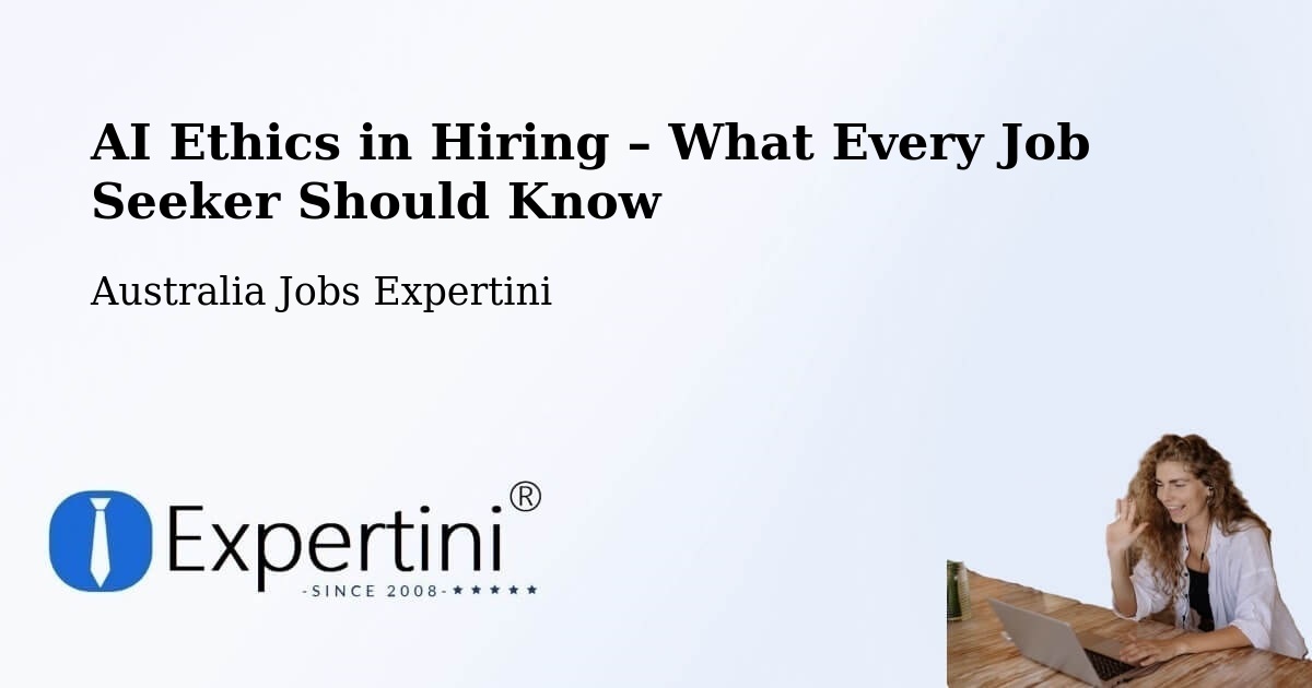 AI Ethics in Recruitment & Hiring – Clearview - Clearview, Australia Jobs Expertini