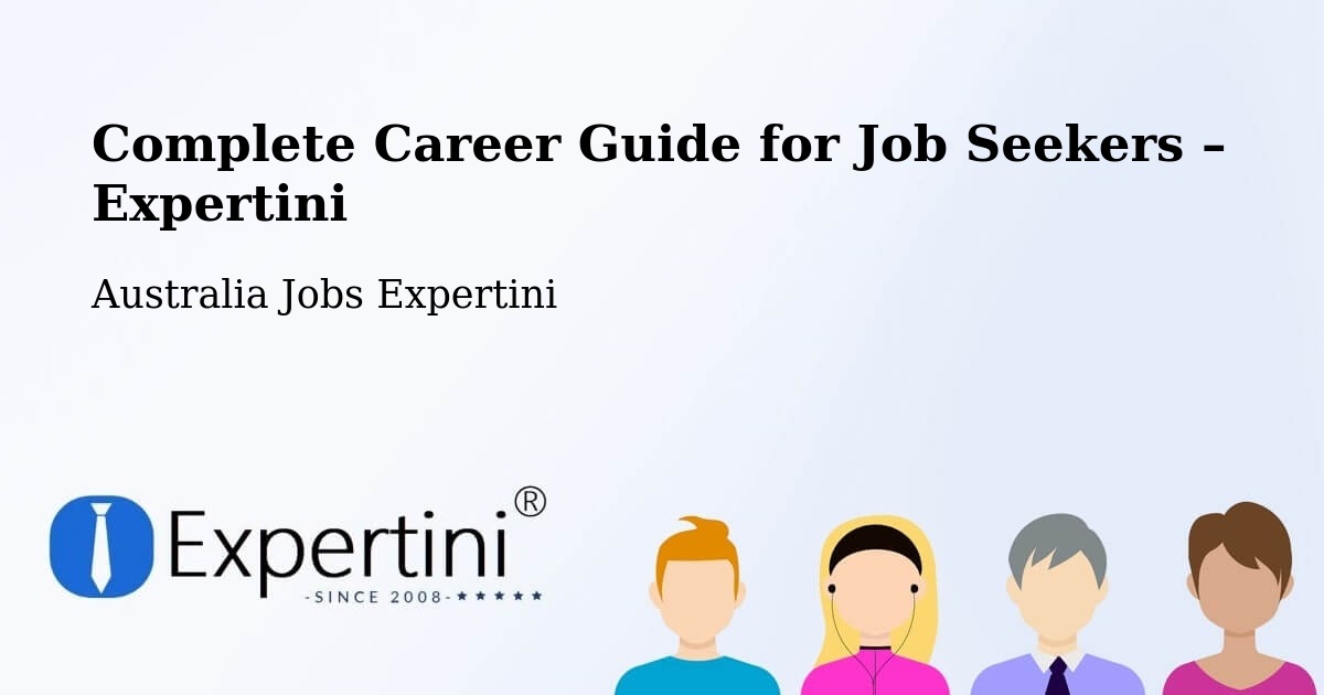 Career Guide for Job Seekers – Clearview - Clearview, Australia Jobs Expertini