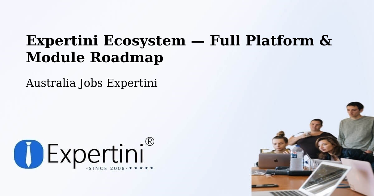 Expertini Ecosystem — Full Platform & Module Roadmap – Clearview
