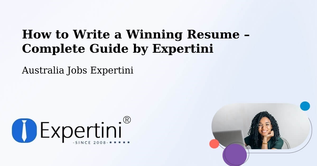 Resume Writing Guide for Job Seekers – Clearview - Clearview, Australia Jobs Expertini