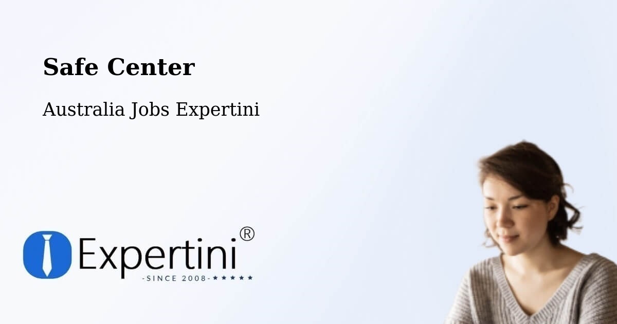 Safety Center – Clearview - Australia Jobs Expertini